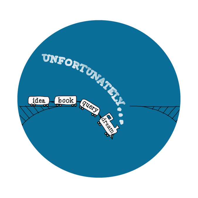 Unfortunately... podcast logo showing a drawing of a steam engine going off rail in the middle of a broken bridge. There's a word written on each car, in reverse order from the caboose: idea, book, query, and dream. Smoke rises from the engine that reads U